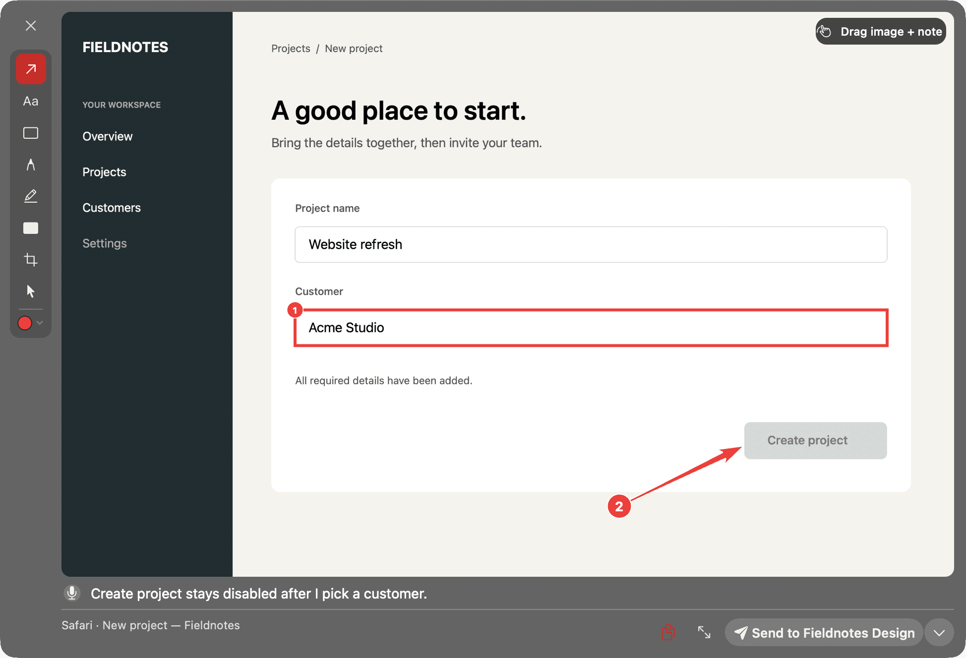 Spindrift's card: a captured form with a box around the Customer field and an arrow to a disabled Create project button, numbered 1 and 2, above the note and the send button